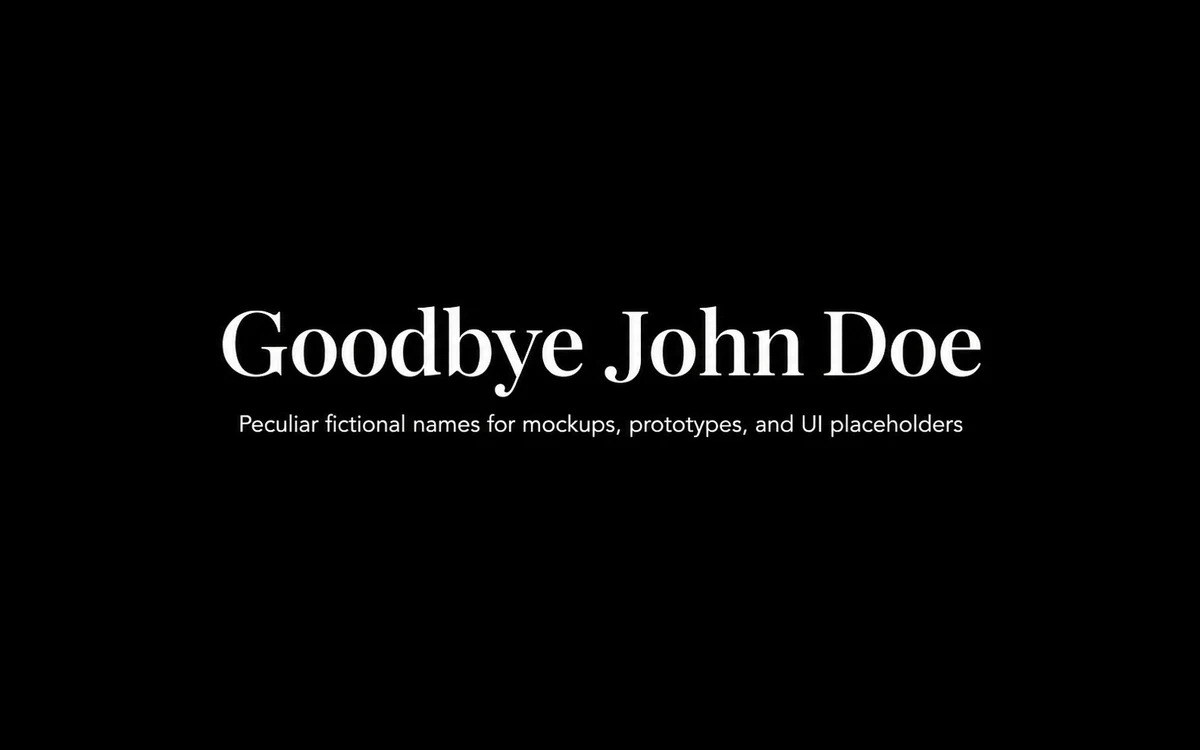 Goodbye John Doe — генератор вигаданих імен для макетів і прототипів